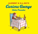 Curious George Makes Pancakes - Book