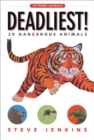 Deadliest! : 20 Dangerous Animals - Book