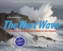 Next Wave: The Quest to Harness the Power of the Oceans - Book