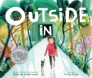 Outside In : A Caldecott Honor Award Winner - Book