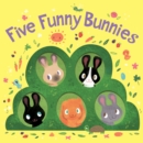 Five Funny Bunnies (board book) - Book