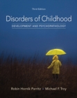 Disorders of Childhood : Development and Psychopathology - Book