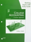 Working Papers with Study Guide for Scott's College Accounting: A  Career Approach, 13th - Book