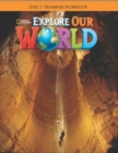 Explore Our World 5: Grammar Workbook - Book