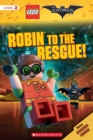Robin to the Rescue! (The LEGO Batman Movie: Reader) - Book