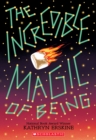 The Incredible Magic of Being - Book