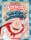 The Epic Tales of Captain Underpants: George and Harold's Epic Comix Collection - Book