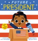 Future President (Future Baby Board Books) - Book