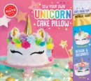 Sew Your Own Unicorn Cake Pillow - Book
