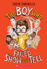 The Boy Who Failed Show and Tell - Book
