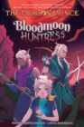 Bloodmoon Huntress (The Dragon Prince Graphic Novel #2) - Book