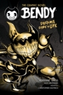 Bendy Graphic Novel: Dreams Come to Life - Book