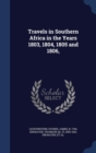 Travels in Southern Africa in the Years 1803, 1804, 1805 and 1806, - Book