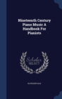 Nineteenth Century Piano Music a Handbook for Pianists - Book
