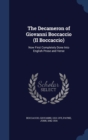 The Decameron of Giovanni Boccaccio (Il Boccaccio) : Now First Completely Done Into English Prose and Verse - Book