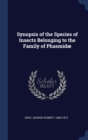 Synopsis of the Species of Insects Belonging to the Family of Phasmid - Book