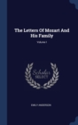 THE LETTERS OF MOZART AND HIS FAMILY; VO - Book