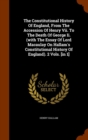 The Constitutional History of England, from the Accession of Henry VII. to the Death of George II. (with the Essay of Lord Macaulay on Hallam's Constitutional History of England). 2 Vols. [In 1] - Book
