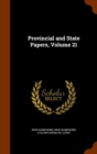 Provincial and State Papers, Volume 21 - Book