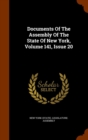 Documents of the Assembly of the State of New York, Volume 141, Issue 20 - Book