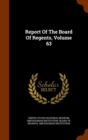 Report of the Board of Regents, Volume 63 - Book