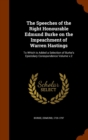 The Speeches of the Right Honourable Edmund Burke on the Impeachment of Warren Hastings : To Which Is Added a Selection of Burke's Epistolary Corespondence Volume V.2 - Book