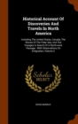 Historical Account of Discoveries and Travels in North America : Including the United States, Canada, the Shores of the Polar Sea, and the Voyages in Search of a North-West Passage: With Observations - Book
