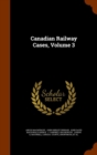 Canadian Railway Cases, Volume 3 - Book