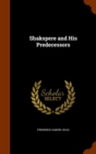 Shakspere and His Predecessors - Book