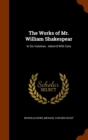 The Works of Mr. William Shakespear : In Six Volumes: Adorn'd with Cuts - Book