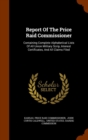 Report of the Price Raid Commissioner : Containing Complete Alphabetical Lists of All Union Military Scrip, Interest Certificates, and All Claims Filed - Book