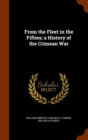From the Fleet in the Fifties; A History of the Crimean War - Book