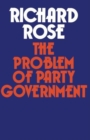 The Problem of Party Government - Book