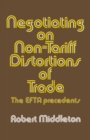 Negotiating on Non-tariff Distortions of Trade : The EFTA Precedents - eBook