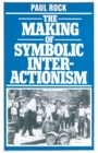 Making of Symbolic Interactionism - eBook