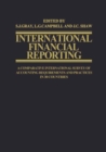 International Financial Reporting : A Comparative International Survey of Accounting Requirements and Practices in 30 Countries - eBook