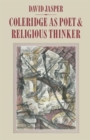 Coleridge as Poet and Religious Thinker : Inspiration and Revelation - Book