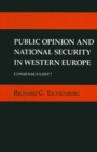 Public Opinion and National Security in Western Europe : Consensus Lost? - eBook