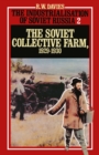 The Industrialisation of Soviet Russia 2: Soviet Collective Farm, 1929-1930 - eBook