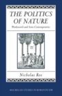 The Politics of Nature : Wordsworth and Some Contemporaries - Book