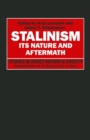 Stalinism: Its Nature and Aftermath : Essays in Honour of Moshe Lewin - eBook