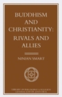 Buddhism and Christianity: Rivals and Allies - Book