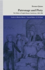 Patronage and Piety : The Politics of English Roman Catholicism, 1850-1900 - Book