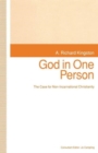 God in One Person : The Case for Non-Incarnational Christianity - Book