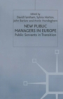 New Public Managers in Europe : Public Servants in Transition - eBook