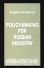 Policy-Making for Russian Industry - eBook