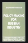 Policy-Making for Russian Industry - Book