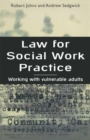 Law for Social Work Practice : Working with Vulnerable Adults - eBook