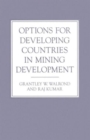 Options for Developing Countries in Mining Development - Book