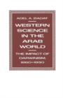 Western Science in the Arab World : The Impact of Darwinism 1860-1930 - Book